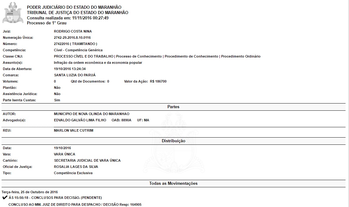 Arturo Júnior pediu ao TJ-MA acesso ao inteiro teor das denúncias contra ele e sua madrasta. 
